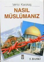 Nasıl Müslümanız