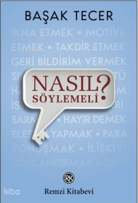 Nasıl Söylemeli? Başak Tecer