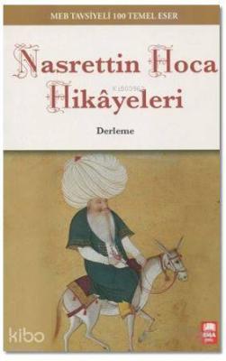 Nasrettin Hoca Hikayeleri; MEB Tavsiyeli 100 Temel Eser