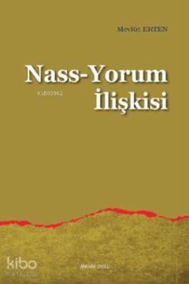 Nass-Yorum İlişkisi