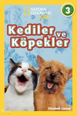 National Geographic Kids - Kediler ve Köpekler; 3. Seviye
