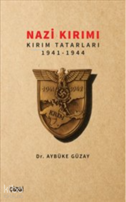 Nazi Kırımı Kırım Tatarları 1941-1944