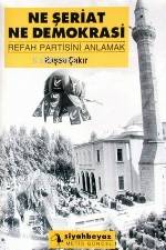 Ne Şeriat Ne Demokrasi