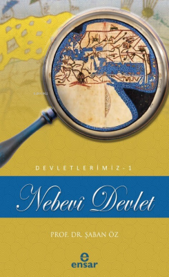 Nebevi Devlet (Devletlerimiz-1) Şaban Öz