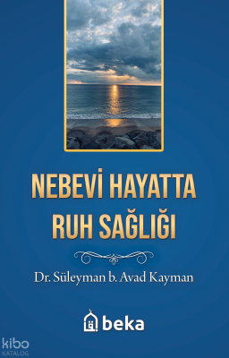 Nebevi Hayatta Ruh Sağlığı