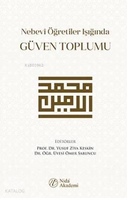 Nebevi Öğretiler Işığında Güven Toplumu