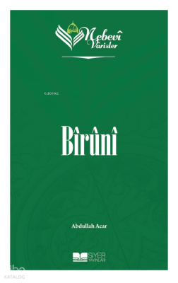 Nebevi Varisler - 45 Bîrûnî