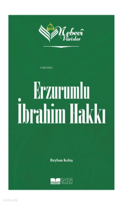 Nebevi Varisler 82 - Erzurumlu İbrahim Hakkı