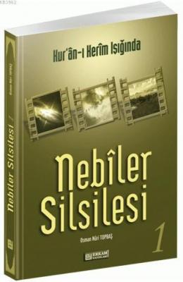 Nebiler Silsilesi - 1 Osman Nuri Topbaş