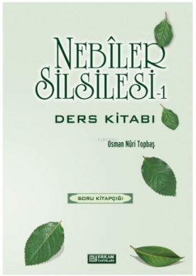 Nebiler Silsilesi Ders Kitabı - 1 Osman Nuri Topbaş