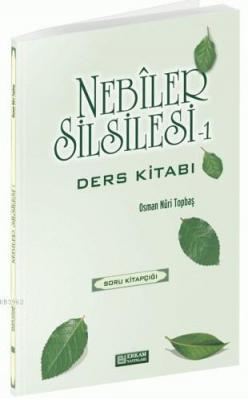 Nebiler Silsilesi Soru Kitabı - 1 Osman Nuri Topbaş