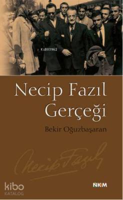 Necip Fazıl Gerçeği