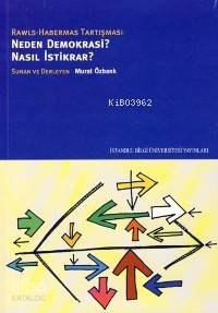 Neden Demokrasi? Nasıl İstikrar?; Rawls-Habermas Tartışması