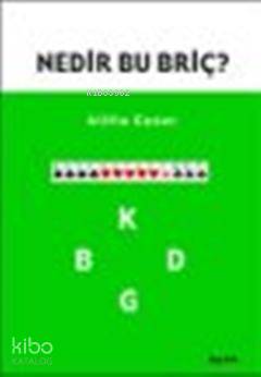 Nedir Bu Briç