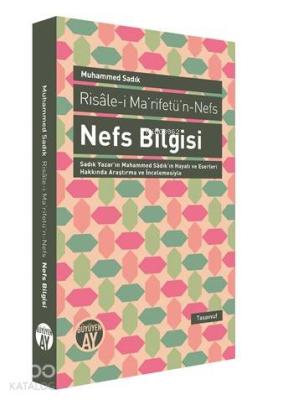 Nefs Bilgisi; Risâle-i Ma'rifet'n-Nefs