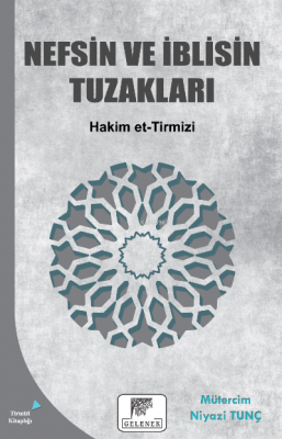Nefsin Ve İblisin Tuzakları Hakim Et-tirmizi