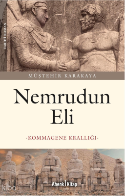 Nemrudun Eli; Kommagene Krallığı