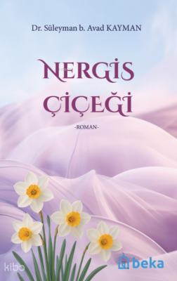 Nergis Çiçeği Süleyman b. Avad Kayman
