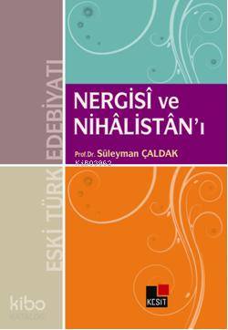 Nergisi ve Nihâlistanı Süleyman Çaldak