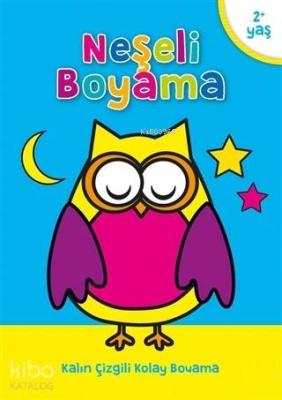 Neşeli Boyama; Kalın Çizgili Kolay Boyama