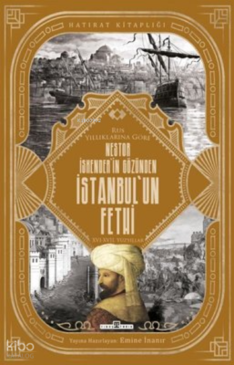 Nestor İskender'in Gözünden İstanbul'un Fethi - Rus Yıllıklarına Göre