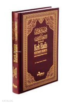 Nevevî Kırk Hadis / Hükümden Hikmete
