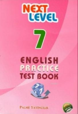 Next Level 7. Sınıf English Practice Testbook