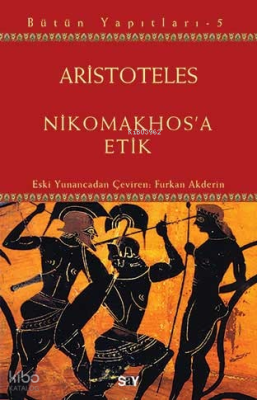 Nikomakhos'a Etik Aristoteles (Aristo)