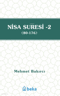 Nisa Suresi Tefsiri 2  (80-176)