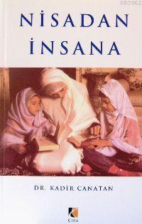 Nisadan İnsana Kadir Canatan