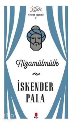 Nizamülmülk - Tiyatro Eserleri 2