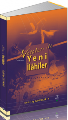 Notaları İle Yeni İlahiler