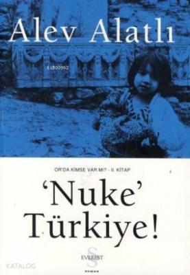 Nuke Türkiye Alev Alatlı