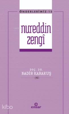 Nureddin Zengi - Önderlerimiz 15