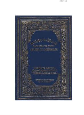 Nurul Misbah Nurul İzah Tercümesi Ve Şerhi