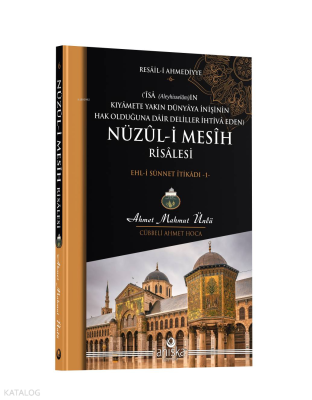 Nüzul-i Mesih Risalesi;Ehl-i Sünnet İtikadı - 1