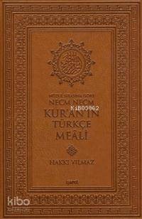 Nüzul Sırasına Göre Necm Necm Kur'an'ın Türkçe Meali (Küçük Boy) Hakkı