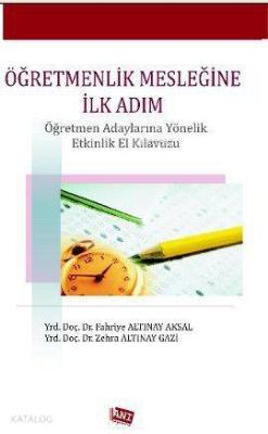 Öğretmenlik Mesleğine İlk Adım