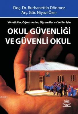 Okul Güvenliği ve Güvenli Okul