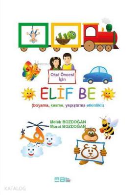 Okul Öncesi İçin Elif Be Murat Bozdoğan