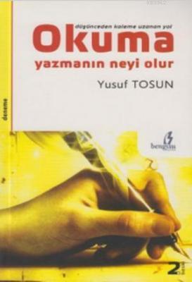 Okuma Yazmanın Neyi Olur Yusuf Tosun