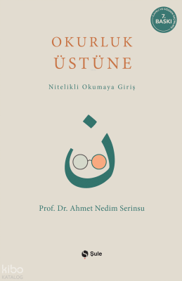 Okurluk Üstüne Ahmet Nedim Serinsu