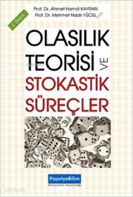 Olasılık Teorisi ve Stokastik Süreçler