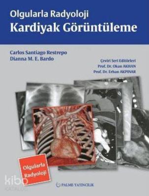 Olgularla Radyoloji Kardiyak Görüntüleme