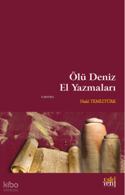 Ölü Deniz El Yazmaları Halil Temiztürk