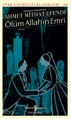 Ölüm Allah’ın Emri (Şömizli)