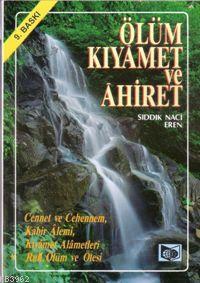 Ölüm Kıyamet ve Ahiret