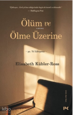 Ölüm Ve Ölme Üzerine Elisabeth Kübler-Ross