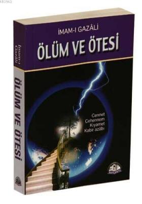 Ölüm ve Ötesi (Cep Boy); cennet, cehennem, kıyamet, kabir azabı