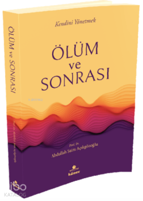 Ölüm ve Sonrasi
